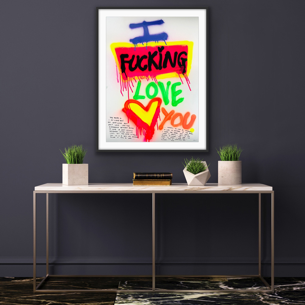I fucking love you